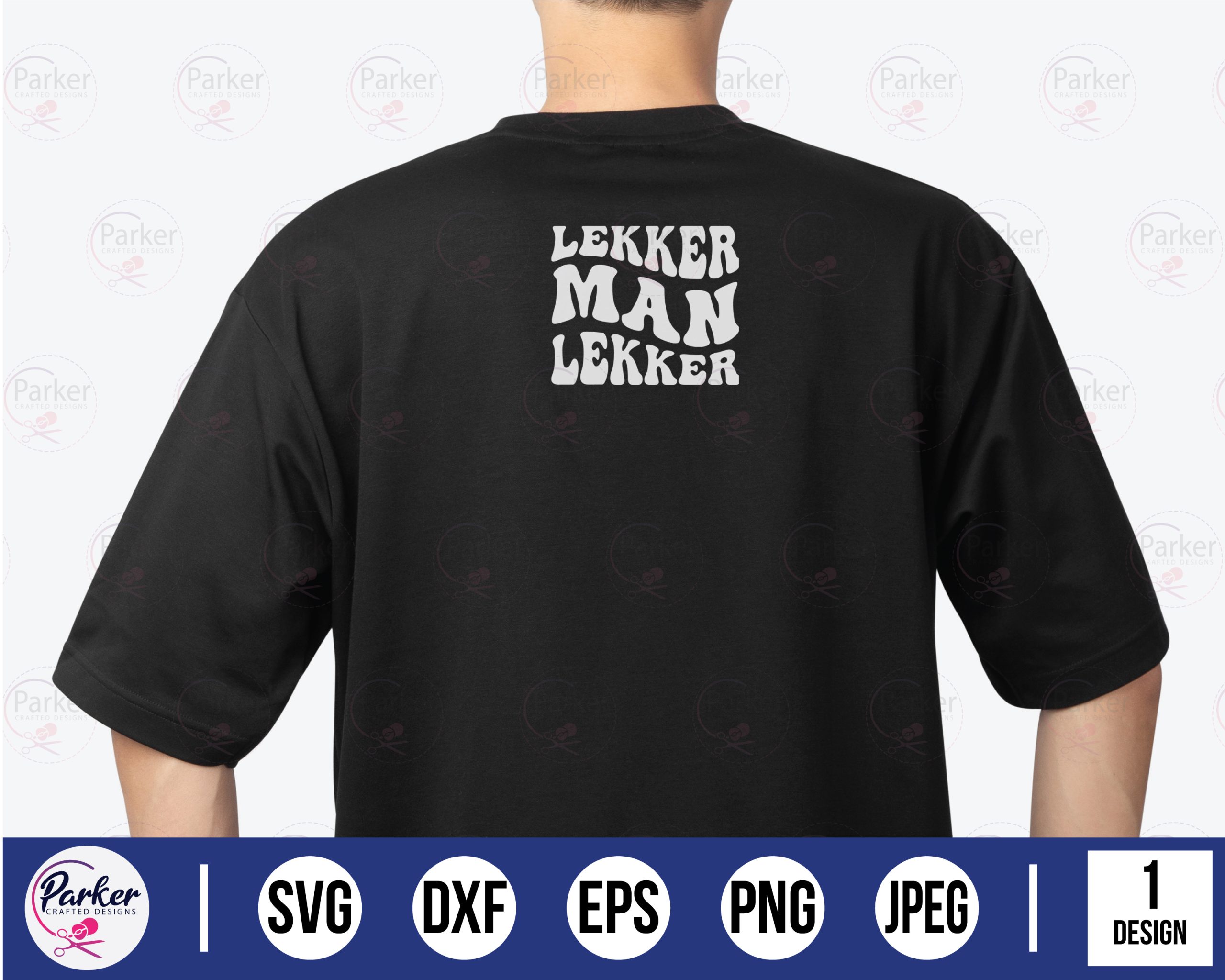 lekker man lekker black swart Afrikaans segoed sayings South African sayings cutting file cut file cutting machine laser cut machine cricut silhouette black white cut files dxf